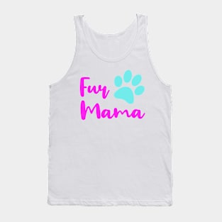 FUR MAMA to Fur Babies Tank Top